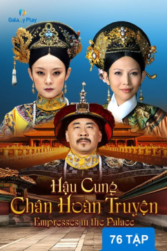 Hậu Cung Chân Hoàn Truyện